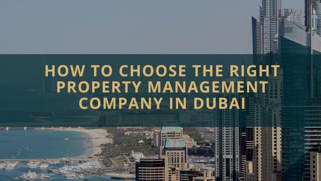 How to choose the best real estate companies in Dubai