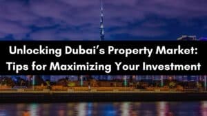 Unlock Dubai Market: Learn Real Estate Investment